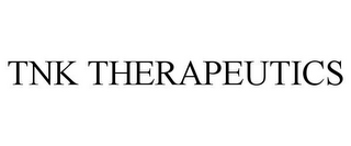 TNK THERAPEUTICS