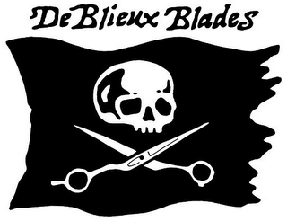 DEBLIEUX BLADES