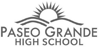 PASEO GRANDE HIGH SCHOOL