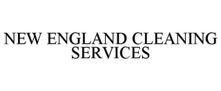 NEW ENGLAND CLEANING SERVICES