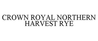 CROWN ROYAL NORTHERN HARVEST RYE