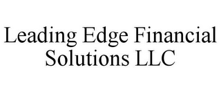 LEADING EDGE FINANCIAL SOLUTIONS LLC