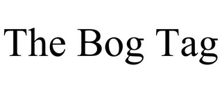 THE BOG TAG