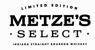 LIMITED EDITION METZE'S SELECT INDIANA STRAIGHT BOURBON WHISKEY