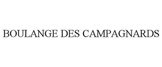 BOULANGE DES CAMPAGNARDS