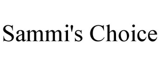 SAMMI'S CHOICE