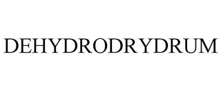 DEHYDRODRYDRUM