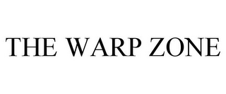 THE WARP ZONE