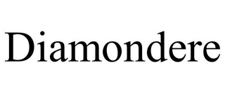 DIAMONDERE