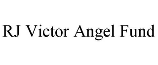 RJ VICTOR ANGEL FUND