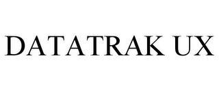 DATATRAK UX