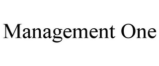 MANAGEMENT ONE