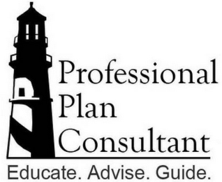 PROFESSIONAL PLAN CONSULTANT EDUCATE. ADVISE. GUIDE.