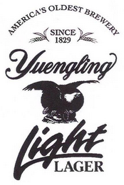 YUENGLING LIGHT LAGER AMERICA'S OLDEST BREWERY SINCE 1829