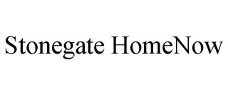 STONEGATE HOMENOW