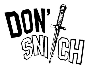 DON'T SNITCH