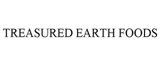 TREASURED EARTH FOODS