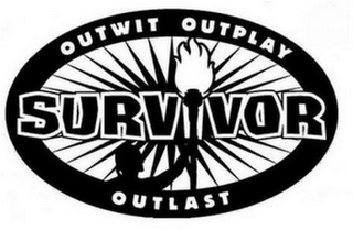 SURVIVOR OUTWIT OUTPLAY OUTLAST