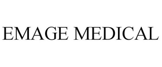 EMAGE MEDICAL