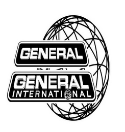 GENERAL GENERAL INTERNATIONAL