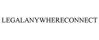 LEGALANYWHERECONNECT