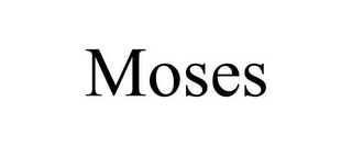 MOSES