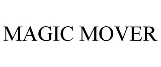 MAGIC MOVER