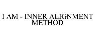 I AM - INNER ALIGNMENT METHOD