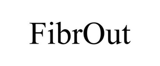 FIBROUT