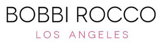 BOBBI ROCCO LOS ANGELES