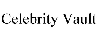 CELEBRITY VAULT