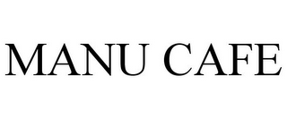 MANU CAFE