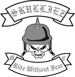 SKULLIEZ M RIDE WITHOUT FEAR C