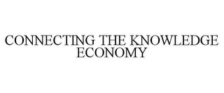 CONNECTING THE KNOWLEDGE ECONOMY