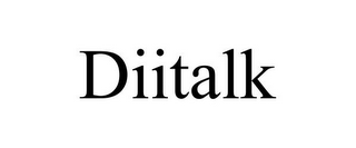 DIITALK