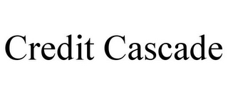 CREDIT CASCADE