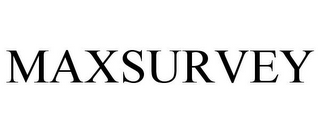 MAXSURVEY