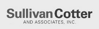 SULLIVAN COTTER AND ASSOCIATES, INC.