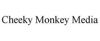 CHEEKY MONKEY MEDIA