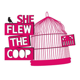 SHE FLEW THE COOP