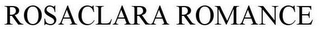 ROSACLARA ROMANCE