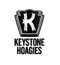 K KEYSTONE HOAGIES