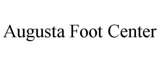 AUGUSTA FOOT CENTER