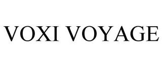 VOXI VOYAGE