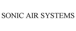 SONIC AIR SYSTEMS