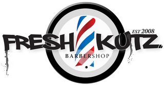 FRESH KUTZ BARBERSHOP EST 2008