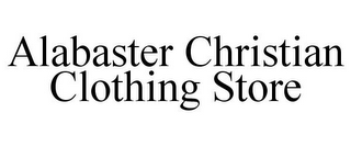 ALABASTER CHRISTIAN CLOTHING STORE