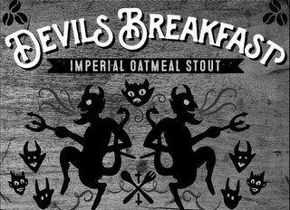 DEVILS BREAKFAST IMPERIAL OATMEAL STOUT