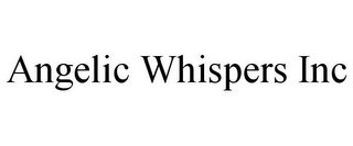 ANGELIC WHISPERS INC