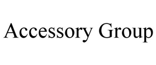 ACCESSORY GROUP